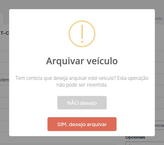 Janela de confirmação Arquivar veículo com os botões NÃO desejo e SIM, desejo arquivar.