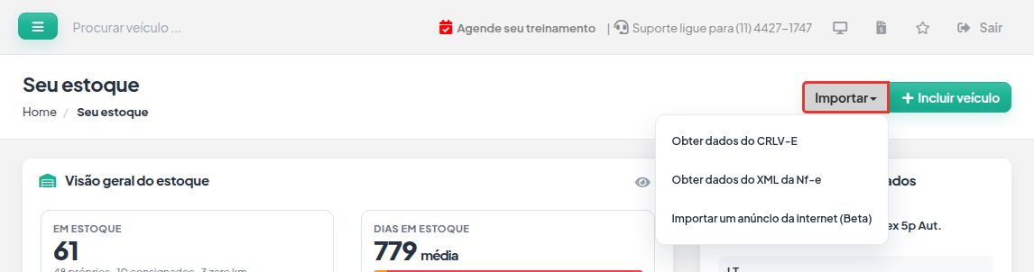 Tela Seu estoque com o botão Importar aberto: Obter dados do CRLV-E, Obter dados do XML da Nf-e e Importar um anúncio da internet (Beta).