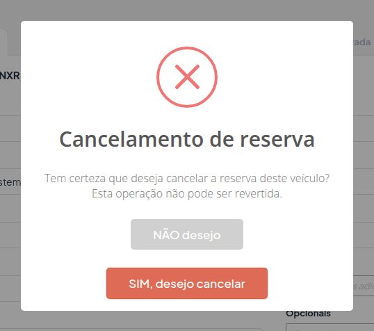 Janela de confirmação Cancelamento de reserva com os botões NÃO desejo e SIM, desejo cancelar.